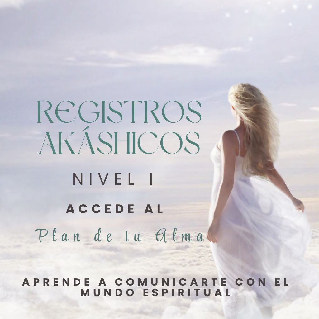 FORMACIÓN CANALIZADOR DE REGISTROS AKÁSHICOS NIVEL I – MÓDULO 1