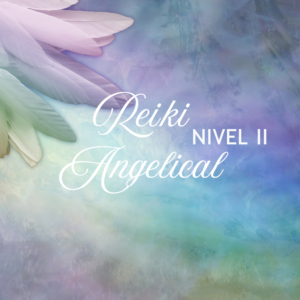 FORMACIÓN REIKI ANGELICAL NIVEL 2 ONLINE
