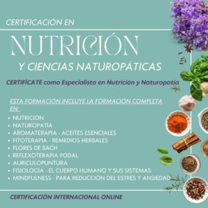 CERTIFICACIÓN EN NUTRICIÓN Y CIENCIAS NATUROPÁTICAS